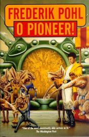 book cover of O Pioneer! (mmpb) by edited by Frederik Pohl