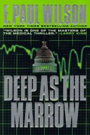 book cover of Deep as the Marrow by F. Paul Wilson