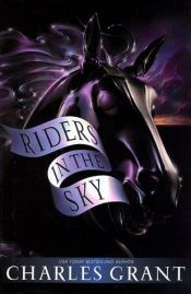 book cover of Riders in the sky by Charles L. Grant