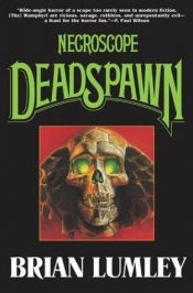 book cover of Necroscope Deadspawn by Brian Lumley