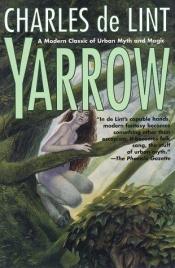 book cover of Yarrow by Чарльз де Линт