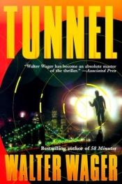 book cover of Tunnel by Walter Wager