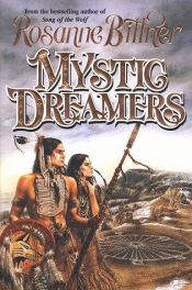 book cover of Mystic Dreamers (Mystic Dreamers) by Rosanne Bittner