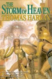 book cover of The Storm Of Heaven by Thomas Harlan