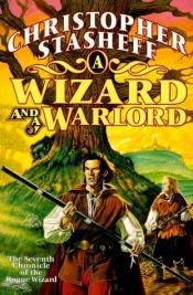 book cover of A wizard and a warlord by Christopher Stasheff