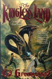 book cover of The kingless land by Ed Greenwood