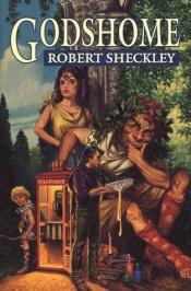 book cover of Godshome by Robert Sheckley