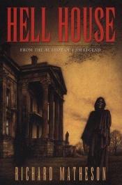 book cover of Hell House by Ρίτσαρντ Μάθεσον