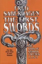 book cover of The Complete Book of Swords: Comprising the First, Second and Third Books by Fred Saberhagen