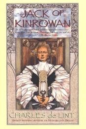 book cover of Jack of Kinrowan by Charles de Lint