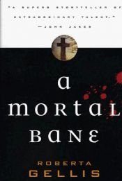 book cover of A Mortal Bane by Roberta Gellis
