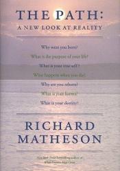 book cover of The Path: A New Look at Reality by Richard Matheson