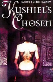 book cover of Kushiel's Chosen by ジャクリーン・ケアリー