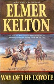 book cover of The way of the coyote by Elmer Kelton