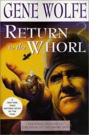 book cover of Return to the Whorl by Gene Wolfe