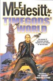 book cover of Timegods' World by L. E. Modesitt Jr.