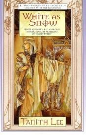 book cover of White as Snow by Tanith Lee