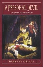 book cover of A Personal Devil: A Magdalene La Batarde Mystery by Roberta Gellis