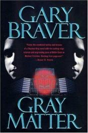 book cover of Gray matter by Gary Braver