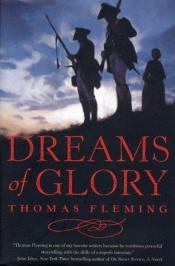 book cover of Dreams of Glory by Thomas Fleming