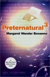 book cover of Preternatural3 by Margaret Wander Bonanno