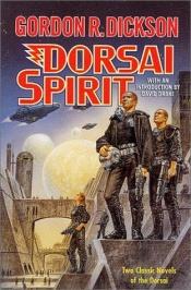 book cover of Dorsai Spirit (Two Novels: 'Dorsai!' and 'The Spirit of Dorsai' ) by Gordon R. Dickson