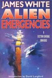 book cover of Alien emergencies by James White