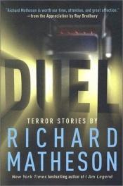 book cover of Duel: Terror Stories by Richard Matheson by 李察·麥森