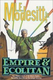 book cover of Empire & Ecolitan by L. E. Modesitt Jr.