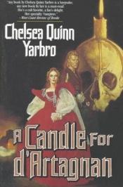 book cover of A candle for d'Artagnan by Chelsea Quinn Yarbro