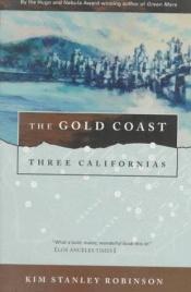 book cover of The Gold Coast by Kim Stanley Robinson