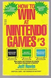 book cover of How to Win at Nintendo Games, No 3 by Jeff Rovin