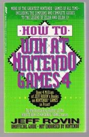 book cover of How to Win at Nintendo Games 4 by Jeff Rovin