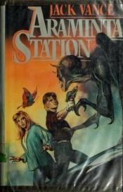 book cover of Araminta Station (Cadwal Chronicles, Vol 1) by Jack Vance