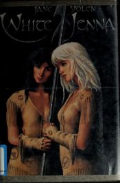 book cover of White Jenna (Books of the Great Alta #2) by Jane Yolen