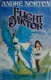 book cover of Flight in Yiktor by Andre Norton