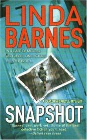book cover of Snapshot : a Carlotta Carlyle mystery by Linda Barnes