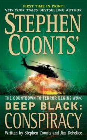 book cover of Stephen Coonts' Deep Black: Conspiracy by Stephen Coonts