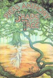 book cover of Shade of the tree by Piers Anthony