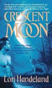 book cover of Crescent Moon (A Nightcreature Novel, Book 4)Paperback by Lori Handeland