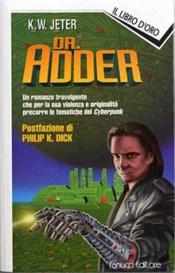 book cover of Dr. Adder by K. W. Jeter