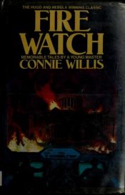 book cover of Fire Watch by Connie Willis