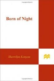 book cover of Born of Night by シェリリン・ケニヨン