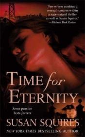 book cover of Time for eternity by Susan Squires