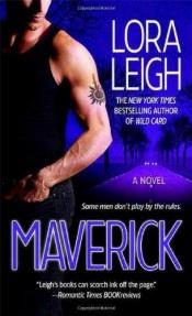 book cover of Maverick (Elite Ops # 3) by Lora Leigh