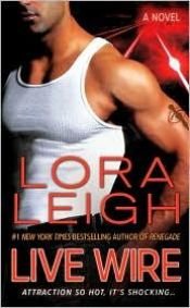 book cover of Live Wire (Elite Ops) by Lora Leigh