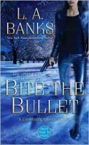 book cover of Bite the Bullet (Crimson Moon) by L. A. Banks