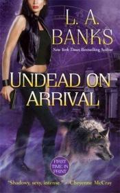 book cover of Undead on Arrival (Crimson Moon Novels) by L. A. Banks