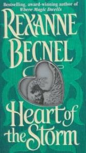 book cover of Heart of the Storm by Rexanne Becnel