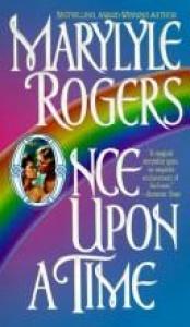 book cover of Once Upon A Time by Marylyle Rogers